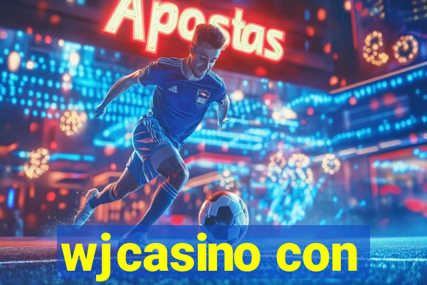 wjcasino con